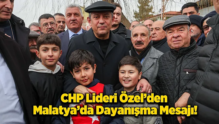 Özgür Özel Malatya'da Karanfillerle Şehitleri Andı, Dayanışma Talimatını Verdi!