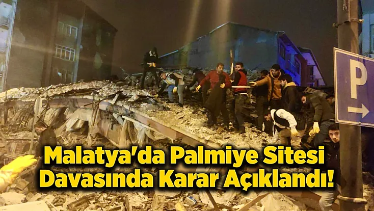 Palmiye Sitesi Davasında Hüküm Açıklandı!