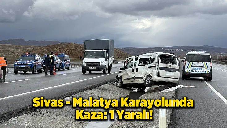 Sivas Malatya Yolunda Kaza: Hafif Ticari Araç Tırın Altına Girdi!