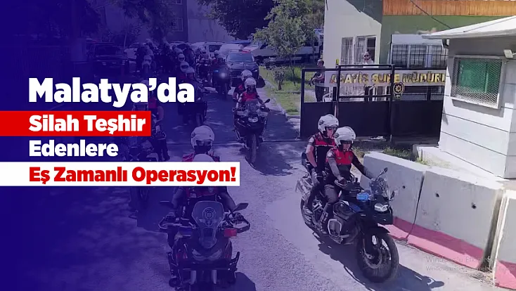 Sosyal Medyada Silah Teşhir Edenlere Malatya'da Operasyon