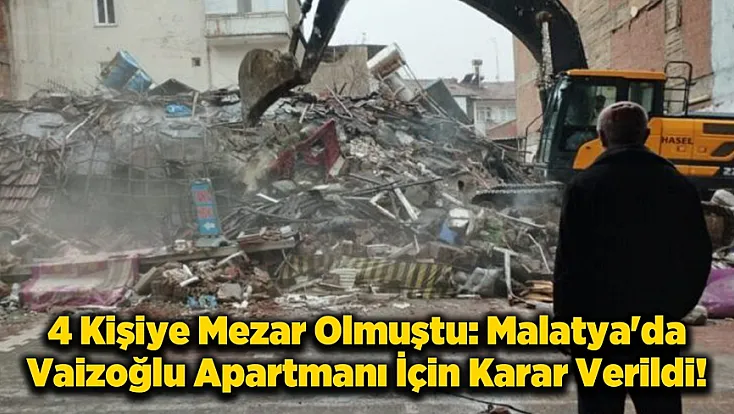 Vaizoğlu Apartmanı Davasında Karar: Müteahhide 6 Yıl 3 Ay Hapis Cezası!