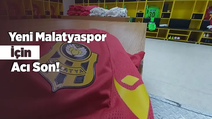 Yeni Malatyaspor’da 19 Yıllık Profesyonel Lig Serüveni Sona Erdi!