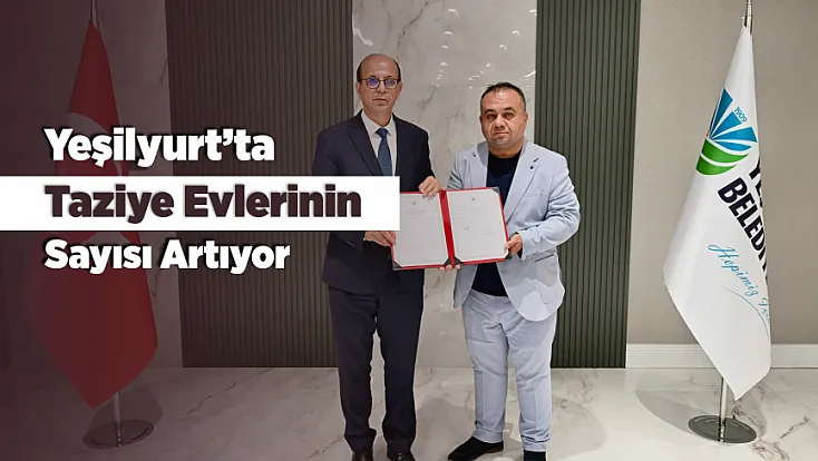 Yeşilyurt’ta Taziye Evleri Sayısı Artıyor! Bir Protokol Daha