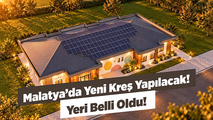 Yeşilyurt’ta Yeni Kreş Yapılacak! Açılış İçin Tarih Verildi