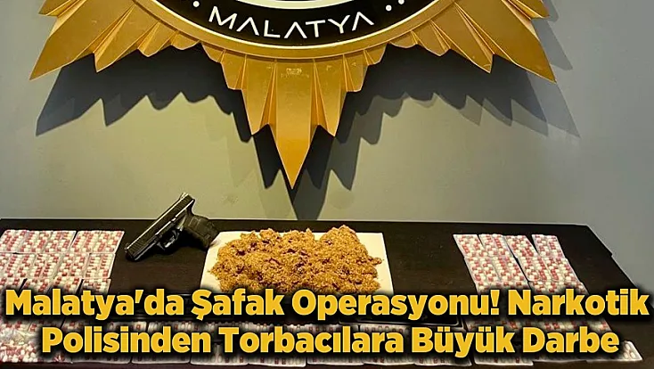Zehir Tacirlerine Geçit Yok! Malatya’da 5 Kişi Kıskıvrak Yakalandı