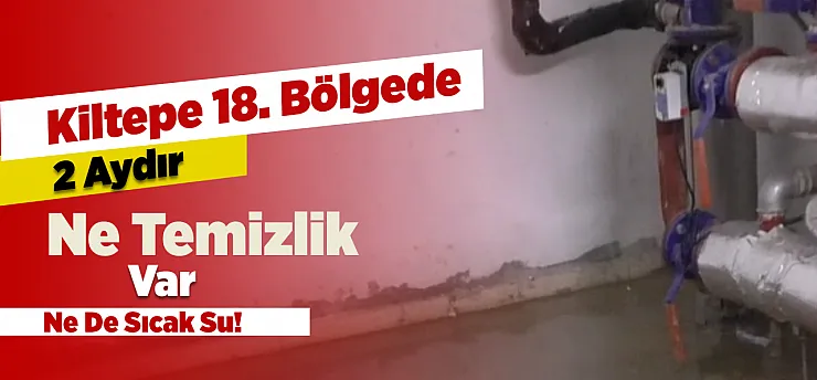 Anahtar Teslim Edildi, Sorunlar Bitmedi! Kiltepe 18. Bölgede TOKİ Çilesi