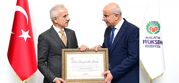 Bakan Uraloğlu'nun Kariyerinde Bir İlk: Malatya'dan Fahri Hemşehrilik Beratı!