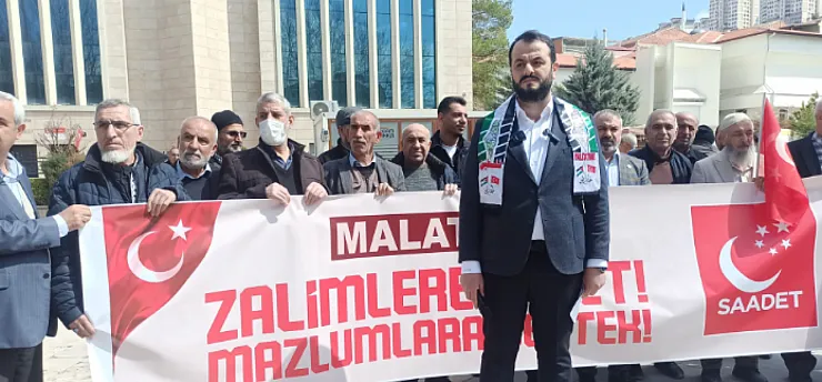 Saadet Partisi Malatya'dan Sert Tepki: Kınama Yetmez, Caydırıcı Güç Şart!