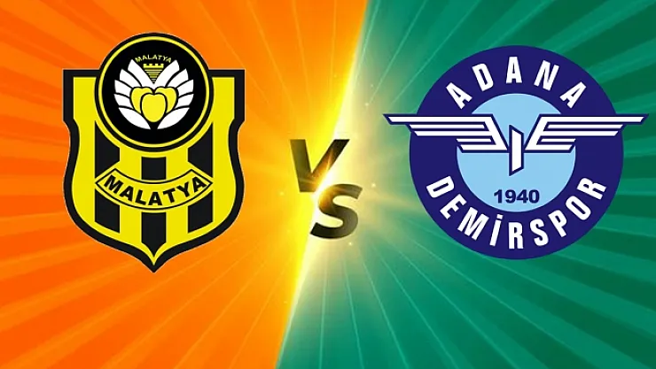 Yeni Malatyaspor ile Adana Demirspor'un 7.randevusu