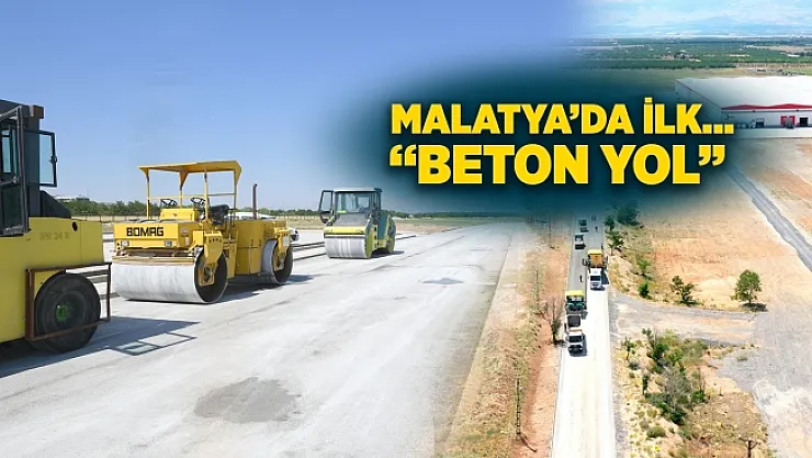 Gürkan: Beton yol hem ekonomik hem daha uzun ömürlü