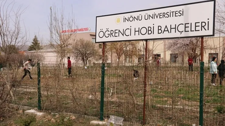İnönü Üniversitesi'nde hobi bahçeleri öğrencilerin hizmetinde!