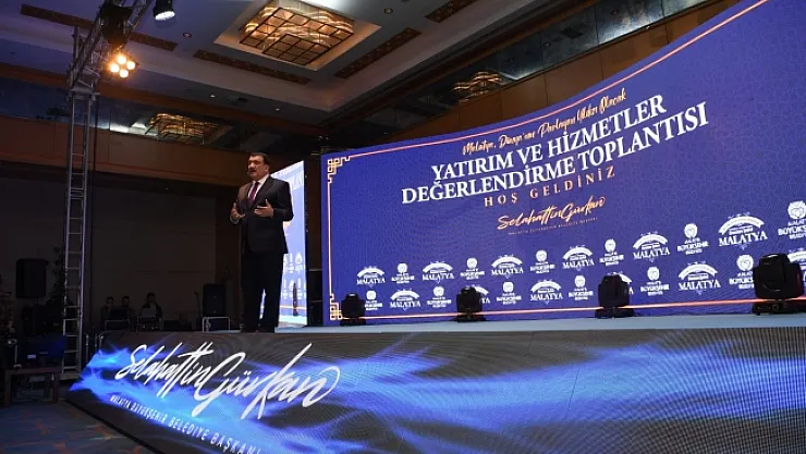 Gürkan: Malatya'da hizmet götürmediğimiz hiçbir nokta kalmadı