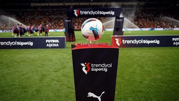 Trendyol Süper Lig'de 3. hafta heyecanı