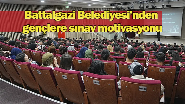 Battalgazi Belediyesi'nden gençlere sınav motivasyonu