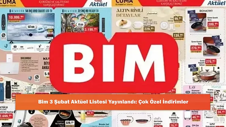 Bim 3 Şubat Aktüel Listesi Yayınlandı: Çok Özel İndirimler