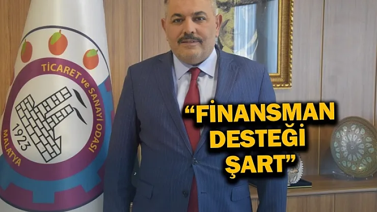 Finansman desteği şart