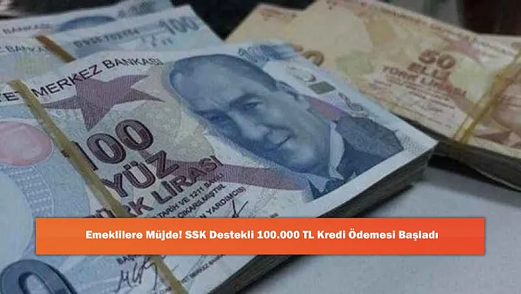 Garanti Bankası'ndan Emeklilere Müjde! SSK Destekli 100.000 TL Kredi Ödemesi Başladı