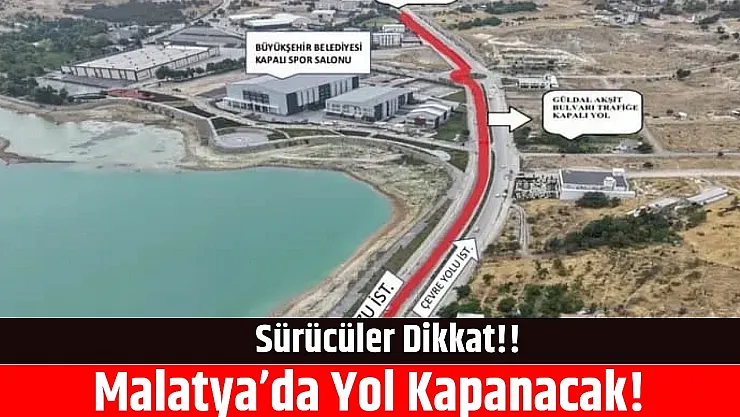 Kapanacak Yol ve Saatler