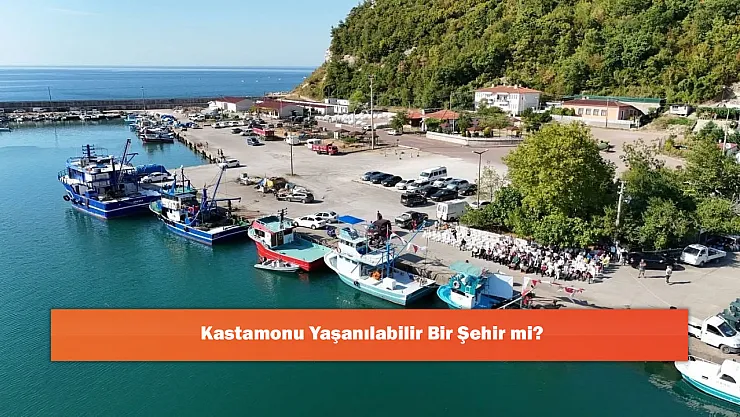 Kastamonu Yaşanılabilir Bir Şehir mi?