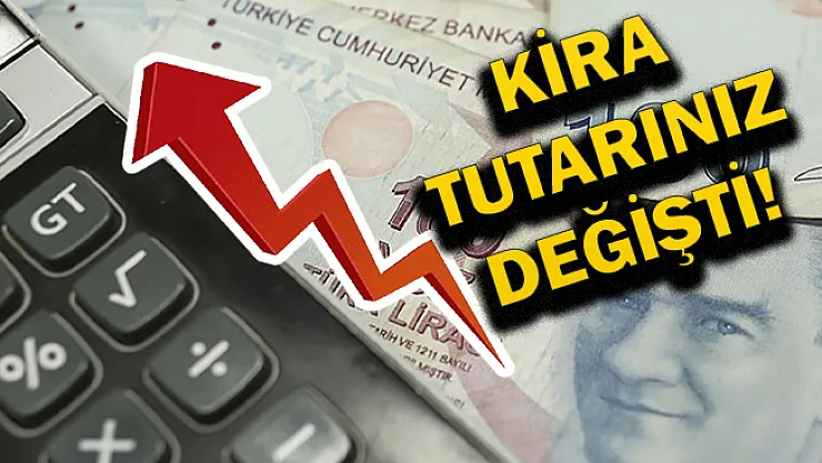 Kira tutarınız değişti!