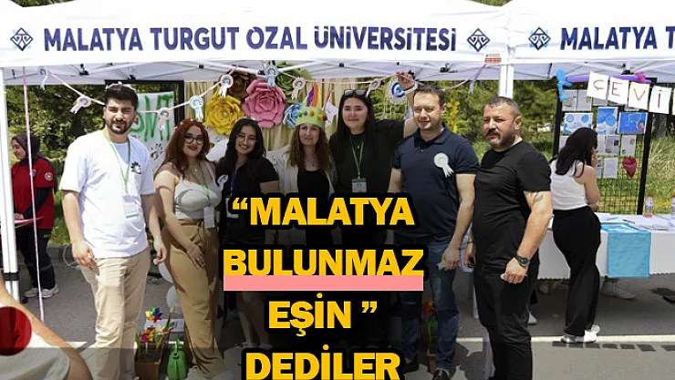 'Malatya bulunmaz eşin' dediler