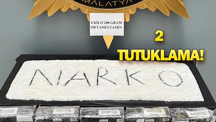 Malatya'da 4 kilo 200 gram metamfetamin ele geçirildi