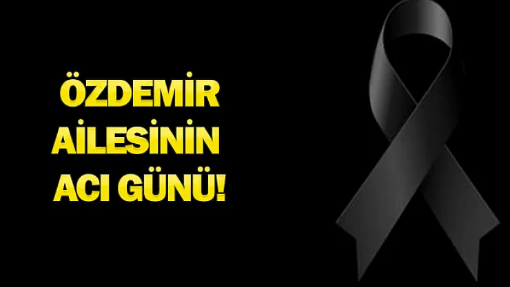 Prof. Dr. Ramazan Özdemir'in acı günü