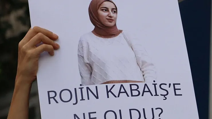 Rojin Kabaiş Soruşturmasında Şok Gelişme: Adli Tıp Raporu Cinsel Saldırı İhtimalini Ortaya Koydu