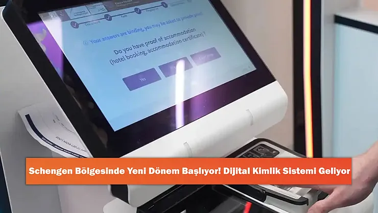 Schengen Bölgesinde Yeni Dönem Başlıyor! Dijital Kimlik Sistemi Geliyor
