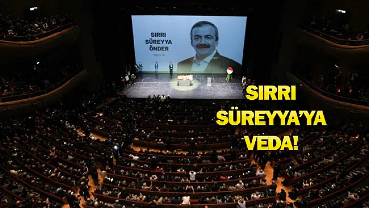Sırrı Süreyya Önder son yolculuğuna uğurlandı