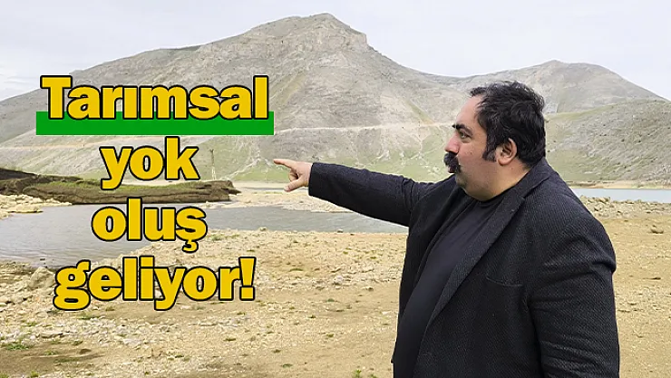 Tarımsal yok oluş geliyor!