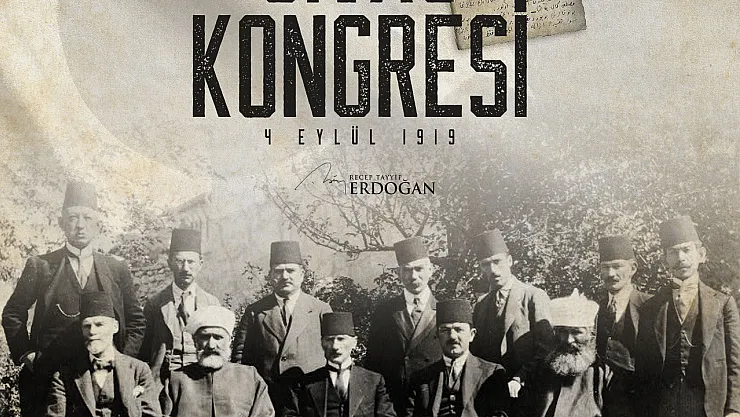 Türkiye'nin Bağımsızlık Meşalesi: Sivas Kongresi 106. Yılında
