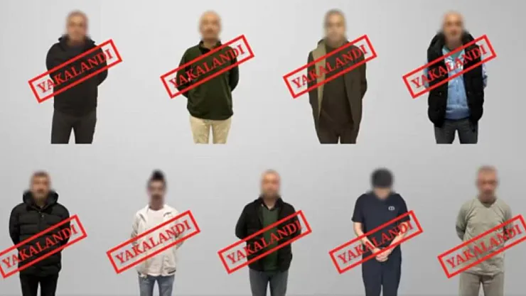 Uluslararası Operasyon Başarılı! 9 Suçlu Türkiye'ye getirildi!