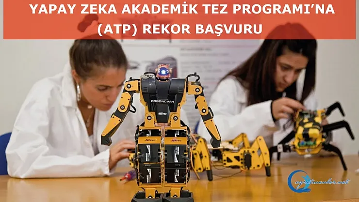 Yapay Zeka Akademik Tez Programı 2025-2026 İçin Başvurular Başladı