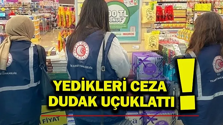 Yedikleri ceza dudak uçuklattı!