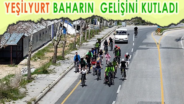 Yeşilyurt baharın gelişini kutladı