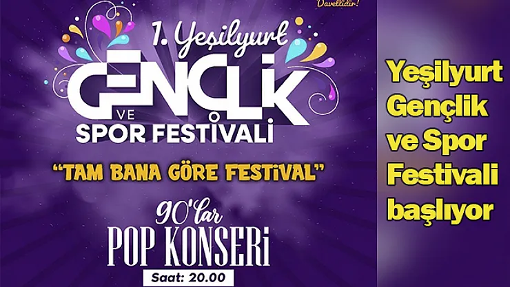 Yeşilyurt Gençlik ve Spor Festivali başlıyor