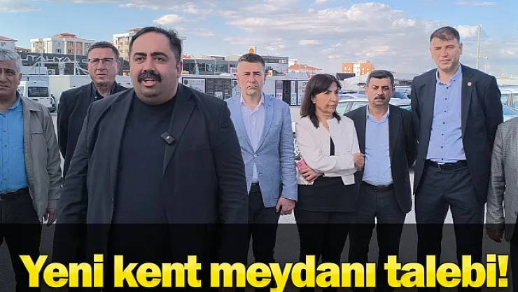 Yıldız: Malatya'nın ruhuna uygun bir kent meydanı olmalı