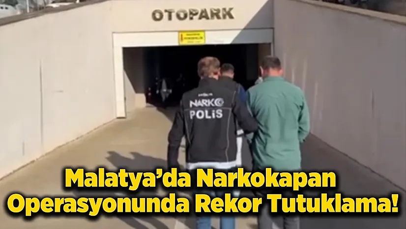 Malatya'nın da Dahil Olduğu Dev Operasyon: 455 Zanlı Tutuklandı