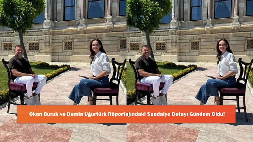 Okan Buruk ve Damla Uğurtürk Röportajındaki Sandalye Detayı Gündem Oldu!
