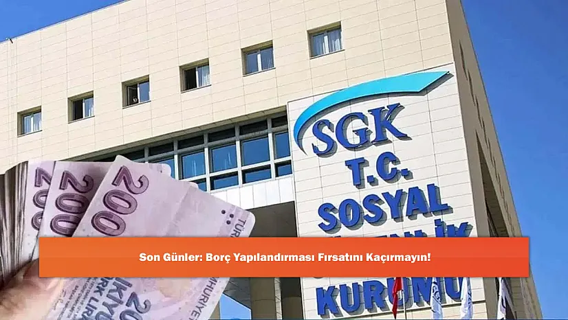 Son Günler: Borç Yapılandırması Fırsatını Kaçırmayın!