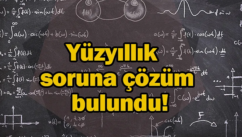 Yüzyıllık soruna çözüm bulundu!