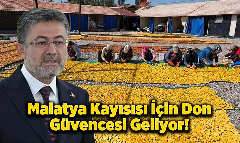 Bakan Yumaklı'dan Malatya'ya Hem Kayısı Hemde OTB Müjdesi